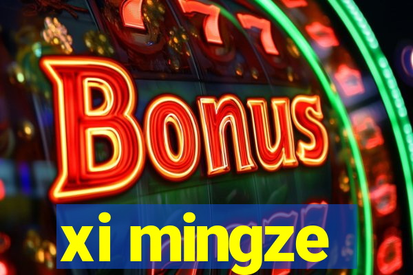 xi mingze